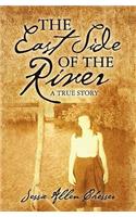 The East Side of the River: A True Story(English)
