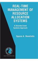 Real-Time Management of Resource Allocation Systems: A Discrete Event Systems Approach