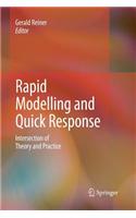 Rapid Modelling and Quick Response: Intersection of Theory and Practice(English)