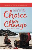 Choice for Change
