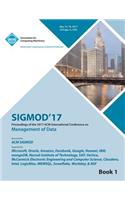 SIGMOD 17 International Conference on Management of Data Vol 1