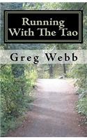 Running With The Tao: An Exploration of Inner Fitness(English)