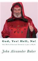 God, Yes! Hell, No!