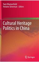 Cultural Heritage Politics in China