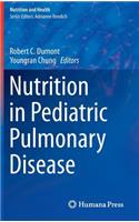 Nutrition in Pediatric Pulmonary Disease