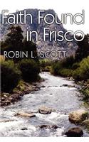 Faith Found in Frisco: (English)