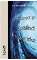 Persona y Calidad Sostenida
