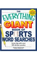 The Everything Giant Book of Sports Word Searches: Score Big with Over 300 All-Star Puzzles