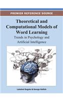 Theoretical and Computational Models of Word Learning