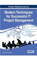 Modern Techniques for Successful IT Project Management