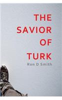 Savior of Turk