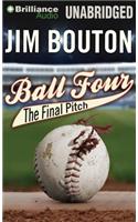 Ball Four: The Final Pitch: Library Edition