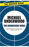The Injudicious Judge: (Rosa Epton)