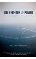 Paradox of Power Sino-American Strategic Restraint in an Age of Vulnerability