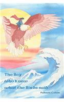 Boy who Knew what the Birds said
