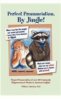 Perfect Pronunciation, By Jingle!