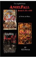 AngelFall Books I, II & III: (Angelfall)