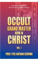Occult Grand Master Now in Christ