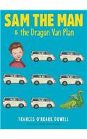 Sam the Man & the Dragon Van Plan