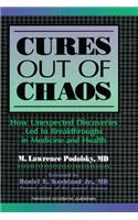 Cures out of Chaos