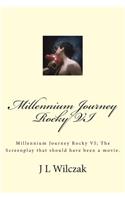 Millennium Journey Rocky VI