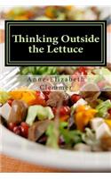 Thinking Outside the Lettuce