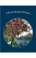 Gifts In The Key Of Nature