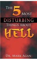 5 Most Disturbing Things About Hell