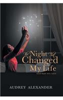 Night That Changed My Life