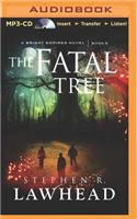 The Fatal Tree