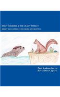 Jimmy Squirrel & The Crazy Market - Jimmy Scoiattolo e il Mercato Matto