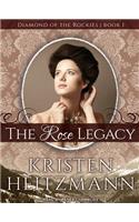 The Rose Legacy