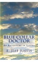 Blue Collar Doctor
