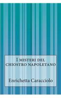 I misteri del chiostro napoletano