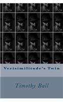 Verisimilitude's Twin: (English)