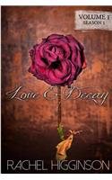 Love and Decay, Volume One