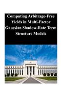 Computing Arbitrage-Free Yields in Multi-Factor Gaussian Shadow-Rate Term Structure Models