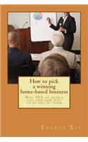 How to pick a winning home-based business
