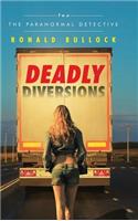 Deadly Diversions
