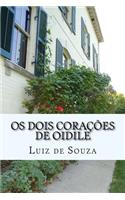 Os dois coraçôes de Oidile: (Portuguese)