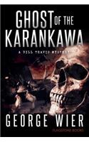 Ghost Of The Karankawa