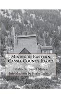 Mining in Eastern Cassia County Idaho