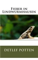 Fieber in Lindwurmhausen