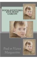 Poum: aventures d'un petit garcon(French)