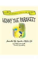 Henny The Parakeet