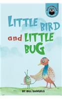 Little Bird and Little Bug: (1 Children's Books for Adults)