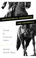 Controversial Monuments and Memorials