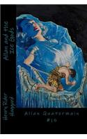 Allan and the Ice Gods: Allan Quatermain #15(English)