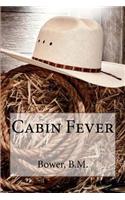 Cabin Fever