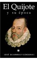 Quijote y su epoca